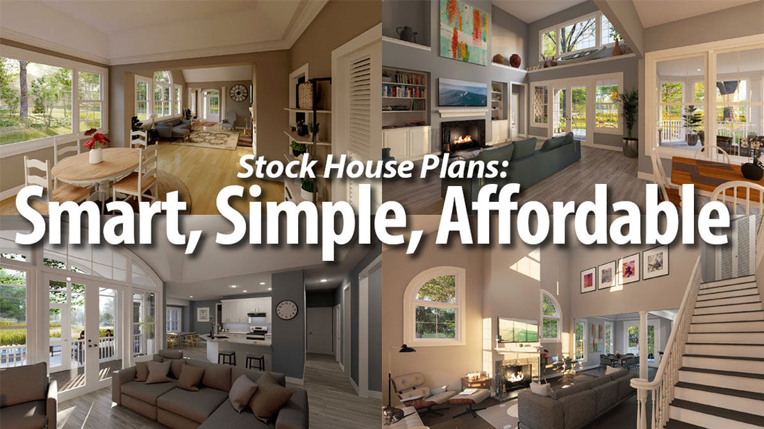 Stock House Plans: Smart, Simple, Affordable